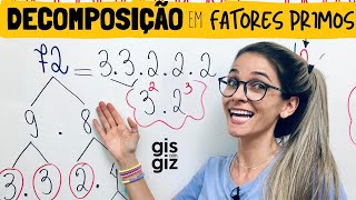 DECOMPOSIÇÃO de NÚMEROS em FATORES PRIMOS \Prof Gis MATEMÁTICA [upl. by Noved]