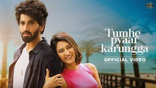 Tumhe Pyaar Karungga Official Video Lakshay Kapoor  JavedMohsin  Erica Fernandes  Rashmi Virag [upl. by Atlante]