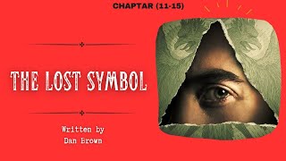 The Lost Symbol  Chapter 1115  Dan Brown  Audiobook [upl. by Honeywell]