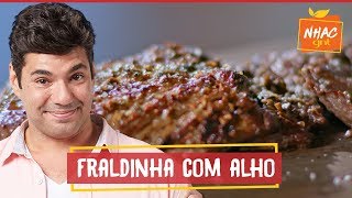 Fraldinha assada na brasa com crosta de alho  Felipe Bronze  Perto do Fogo [upl. by Orelia294]