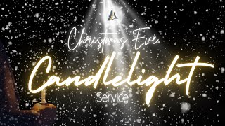 Christmas Eve Sunday Candlelight Service  December 24th 2023 PM [upl. by Teodoor]