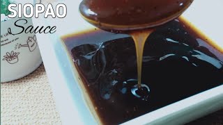 SIOPAO SAUCE  VERY EASY DELICIOUS SAUCE FOR SIOPAO [upl. by Alithia]