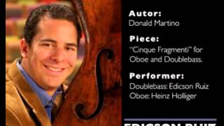 Donald Martino Cinque Fragmenti for Oboe and Doublebass [upl. by Swope]