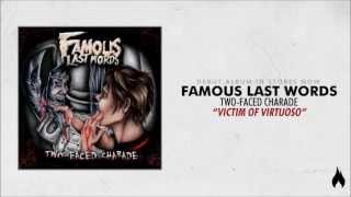 Famous Last Words  Victim Of The Virtuoso [upl. by Crenshaw]