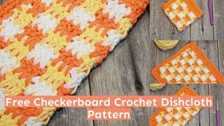 Easy Checkerboard Crochet Dishcloth Pattern Cotton Yarn Double Crochet Washcloth 1080p [upl. by Bandur686]