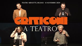 Politica Orrore Archeologia e Fondi Pubblici  Criticoni a Teatro [upl. by Ness]