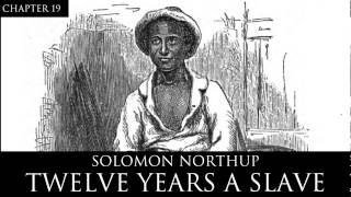 12 Years a Slave Audiobook Chapter 19 by Solomon Northup [upl. by Arihay]