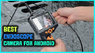 Top 5 Best Endoscope Cameras for Android Review 2023  Flexible Wireless EndoscopeHD Inspection [upl. by Tillman]