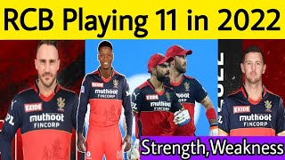 RCB Strongest Playing 11 in IPL 2022  Strength amp Weakness  Virat Faf to Open [upl. by Wilek]