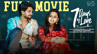 7 Days Of Love Full Movie  Telugu Full movies 2023  Pravallika Damerla  Arjun Kalyan  Infinitum [upl. by Wattenberg182]