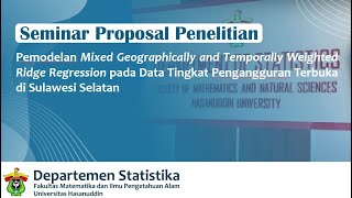 Mixed Geographically and Temporally Weighted Ridge Regression pada Data Tingkat Pengangguran Terbuka [upl. by Lilybel]