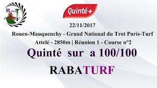 Pronostic  Quinté  Sur 100100  Mercredi  22112017 [upl. by Fihsak]