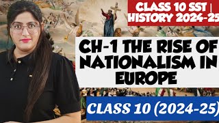 The Rise Of Nationalism In Europe Class 10 [upl. by Lawtun]