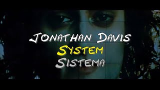 Jonathan Davis  System Sub InglésEspañol Queen of the Damned 4K [upl. by Nekcerb542]