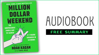 ⭐Million Dollar Weekend  Noah Kagan  Free Audiobook [upl. by Noguchi85]