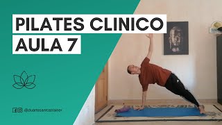 Pilates Clínico  Aula 7 [upl. by Hershell]