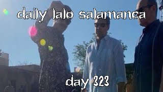 daily lalo salamanca  day 323 [upl. by Ycart]