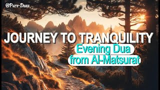 Beautiful Evening Dua for Protection Healing and Inner Peace Enlightement  Peaceful Recitation [upl. by Uos]