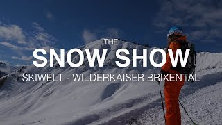 Skiwelt Wilder Kaiser Brixental  Snow Show SE1 EP1 [upl. by Daven]