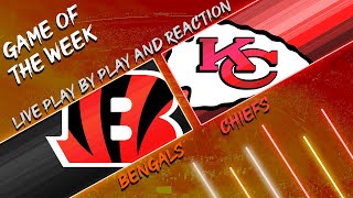 Bengals vs Chiefs Live Play by Play amp Reaction [upl. by Lyrred]