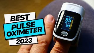 Best Pulse Oximeters 2023 Accurate Oxygen Measurement [upl. by Einrae]