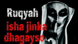 ruqyah isha jinka iyo insigaba [upl. by Norrie]