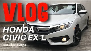 3 COISAS QUE ADORO E 3 COISAS QUE ODEIO NO CIVIC EXL [upl. by Keifer]