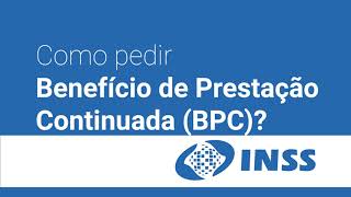 Como pedir benefício de Prestação Continuada BPC [upl. by Dario]