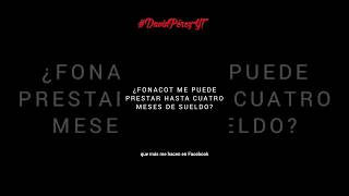 ¿Fonacot presta hasta 4 meses de sueldo 2024 [upl. by Anna148]