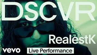 RealestK  Toxic Live  Vevo DSCVR [upl. by Annaoy]