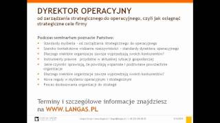 Szkolenie  Dyrektor Operacyjny  od zarządzania strategicznego do operacyjnego  wwwlangaspl [upl. by Delcina]