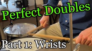 How to Develop PERFECT Double Strokes  Part 1 Wrists  Drum Lesson and Application [upl. by Krefetz]