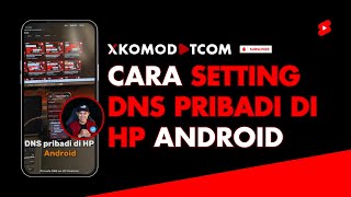 Cara Setting DNS Pribadi di HP Android  Bikin Internet Jadi Lebih Stabil Cepat dan Aman [upl. by Ermine]