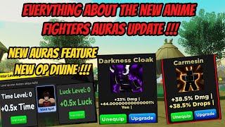 Everything about the new Auras Anime Fighters Update  New OP Divine  How to get auras [upl. by Castle728]