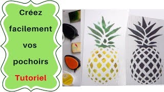 Comment Fabriquer facilement un Pochoir  tutoriel [upl. by Jac]