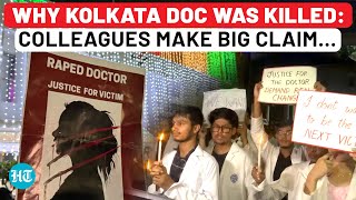 Kolkata RapeMurder Trainee Doctor Killed To Hide Sinister Activities In Hospital Colleagues Say… [upl. by Duval]