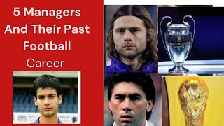 5 Football Managers Who were Players viralvideo viral football [upl. by Phalan927]