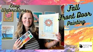 Easy to Paint  Simple Fall Front Door  90 Minute Watercolor Tutorial [upl. by Mills]