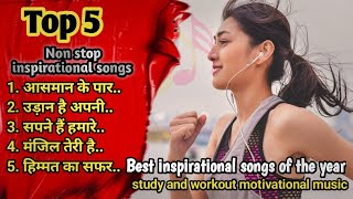 The 5 Most Inspirational Songs Ever Created🔥Top 5 motivational hindi songs motivation lofisongs [upl. by Gombach]