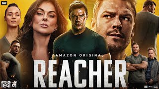 Reacher Full Movie in Hindi  Alan Ritchson  Malcolm Goodwin  Willa Fitzgerald  Review amp Facts [upl. by Adena]