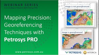 Mapping Precision Georeferencing Techniques with Petrosys PRO [upl. by Kcired]