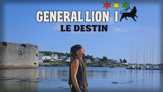 Général Lion I  Le Destin [upl. by Denise]