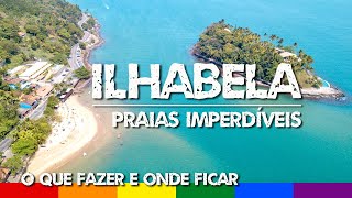 Ilhabela SP O que Fazer e Melhores Praias  Litoral Norte ao Sul [upl. by Nager]