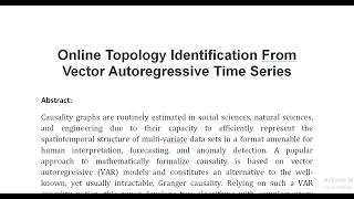 Online Topology Identification From Vector Autoregressive Time Series [upl. by Kachine]