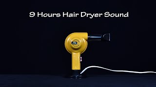 Hair Dryer Sound 60 Static  ASMR  9 Hours White Noise to Sleep and Relax [upl. by Ydospahr88]