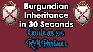 EU4 Getting the Burgundian Inheritance as an RM partner Guide [upl. by Nunci]