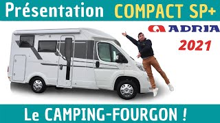 Le CAMPINGFOURGON  Présentation ADRIA COMPACT SP quotModèle 2021quot Instant CampingCar [upl. by Alleuqahs]