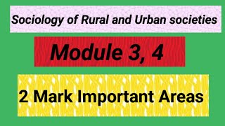 Sociology of Rural amp Urban societiesmodule 342mark focus areaseasyguideinbasociology [upl. by Sevy]