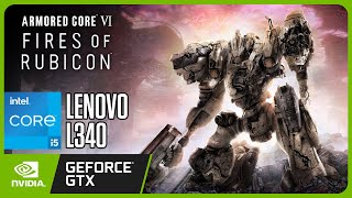 Armored Core 6  Fires of Rubicon  Lenovo L340  i59300HF  GTX 1050 3GB  16GB RAM [upl. by Birkner]