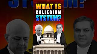 WHAT IS COLLEGIUM SYSTEM OF JUDGES collegiumsystem [upl. by Botzow]